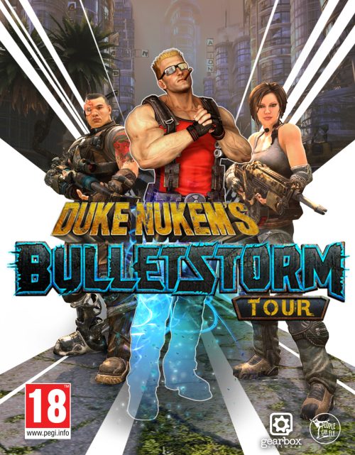 Bulletstorm duke nukem tour что это